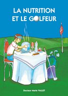 Livre "La Nutrition et le Golfeur"